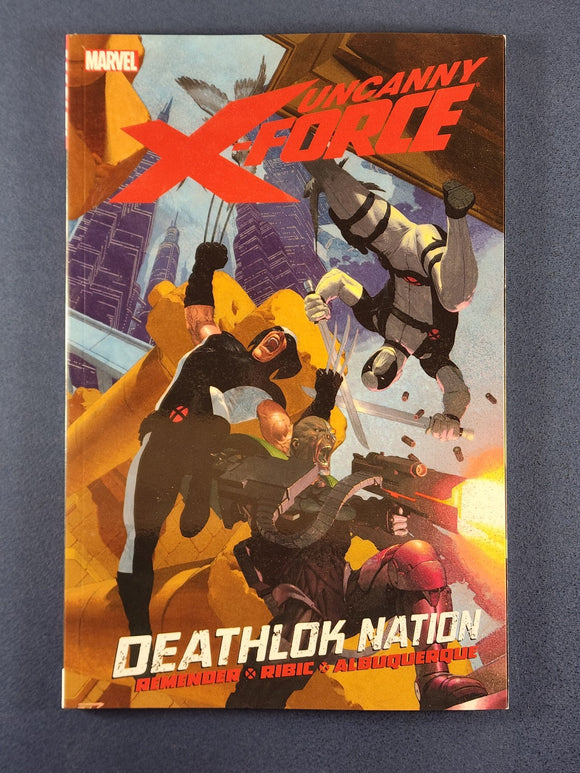 Uncanny X-Force Vol. 2  Deathlok Nation  TPB