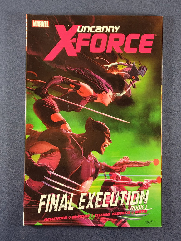 Uncanny X-Force Vol. 6  Final Execution  TPB