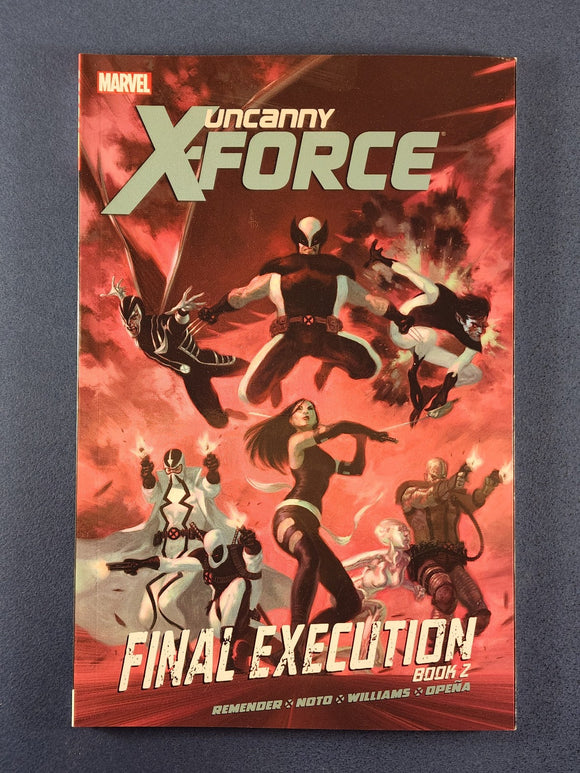Uncanny X-Force Vol. 7  Final Execution 2  TPB