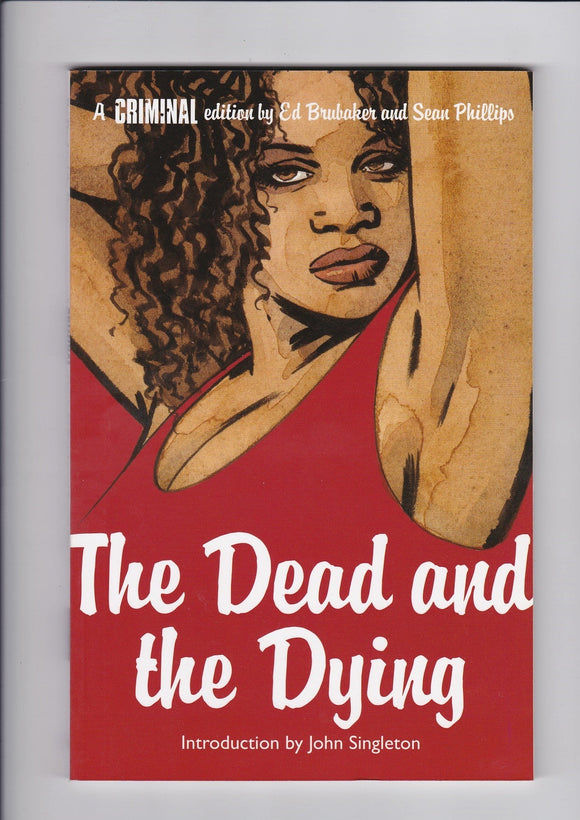 Criminal Vol. 3  The Dead and the Dying  TPB