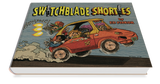 Switchblade Shorties by Ed Piskor