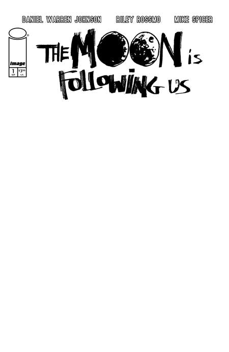 THE MOON IS FOLLOWING US #1 (OF 10) CVR F BLANK SKETCH CVR