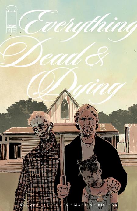 EVERYTHING DEAD & DYING #2 (OF 5) CVR C INC 1:10 DANI VAR  (2025)