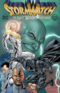 *Pre-Order* STORMWATCH THE ROAD TO THE AUTHORITY COMPENDIUM TP