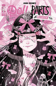 *Pre-Order* DOLL PARTS A LOVESICK TALE #1 (OF 4) CVR B LUANA VECCHIO BOWS VAR