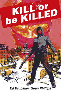 *Pre-Order* KILL OR BE KILLED COMPENDIUM TP