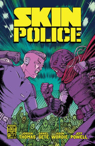 *Pre-Order* SKIN POLICE #4 (OF 4) CVR A DANIEL GETE & JASON WORDIE