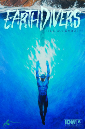 EARTHDIVERS #6 CVR C CAMPBELL