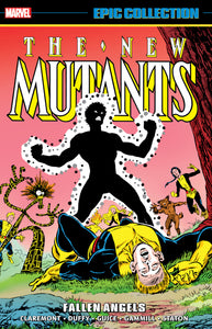 *Pre-Order* NEW MUTANTS EPIC COLLECTION: FALLEN ANGELS