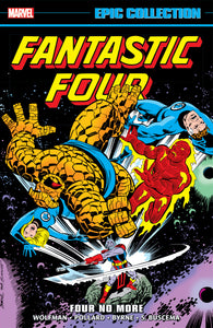 *Pre-Order* FANTASTIC FOUR EPIC COLLECTION: FOUR NO MORE