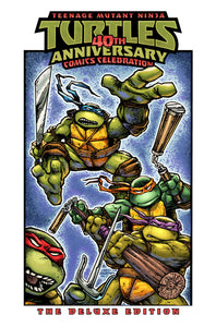 *Pre-Order* Teenage Mutant Ninja Turtles: 40th Anniversary Comics Celebration—The Deluxe Edition