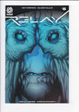 Relay  # 1-5 Complete Set + Variant  Signed by Zac Thompson