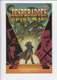 Desperadoes: Epidemic! (One Shot)