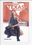 That Texas Blood  # 1-20  Complete Set