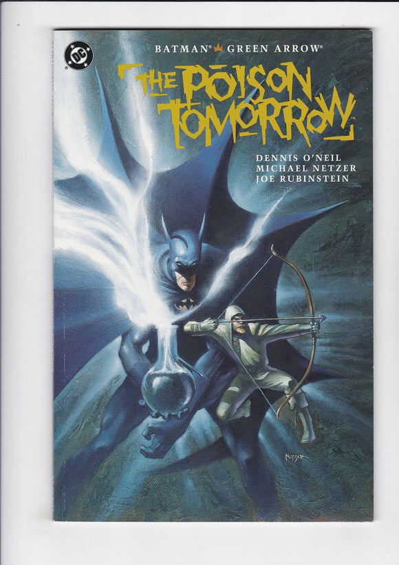 Batman/Green Arrow: The Poison Tomorrow (One Shot)