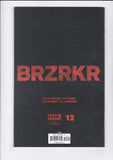 BRZRKR  # 12  1:50 Incentive Variant