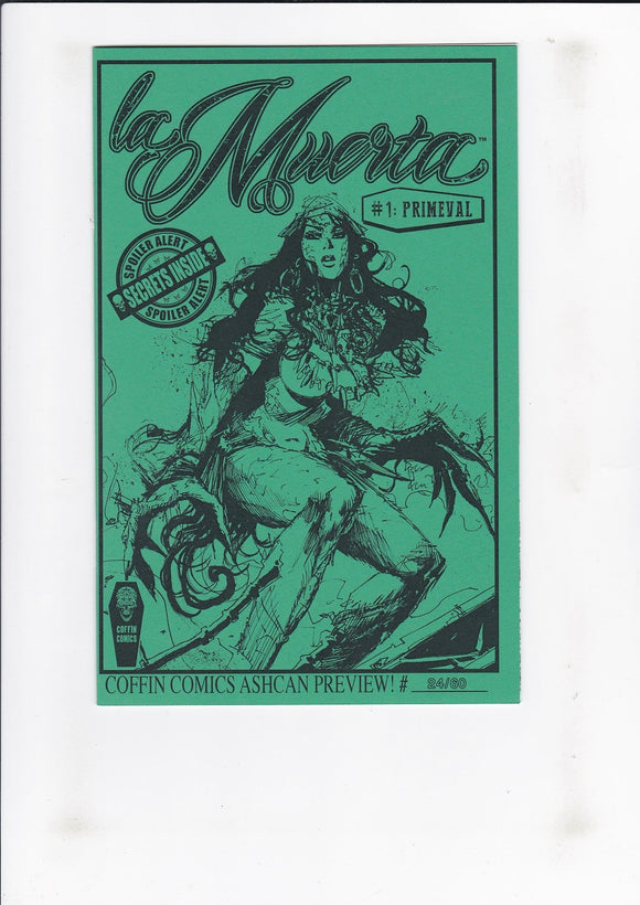 La Muerta: Primeval  # 1  La Muerta Ashcan