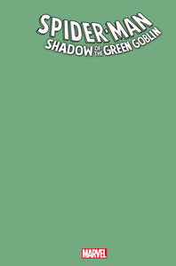 SPIDER-MAN SHADOW OF THE GREEN GOBLIN #1 GREEN BLANK CVR VAR