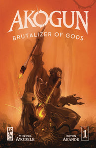 AKOGUN BRUTALIZER OF GODS #1 CVR A AKANDE