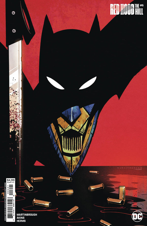 RED HOOD THE HILL #6 (OF 6) CVR B SHAWN MARTINBROUGH