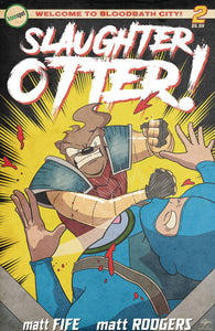 *Pre-Order* SLAUGHTER OTTER #2 CVR D MATT RODGERS