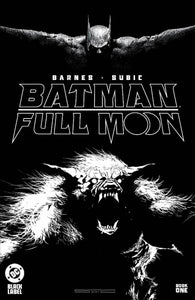 BATMAN FULL MOON #1 2ND PTG GITD VAR