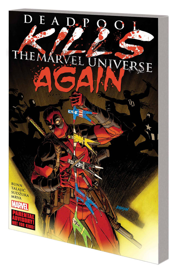 DEADPOOL KILLS THE MARVEL UNIVERSE AGAIN [NEW PRINTING]