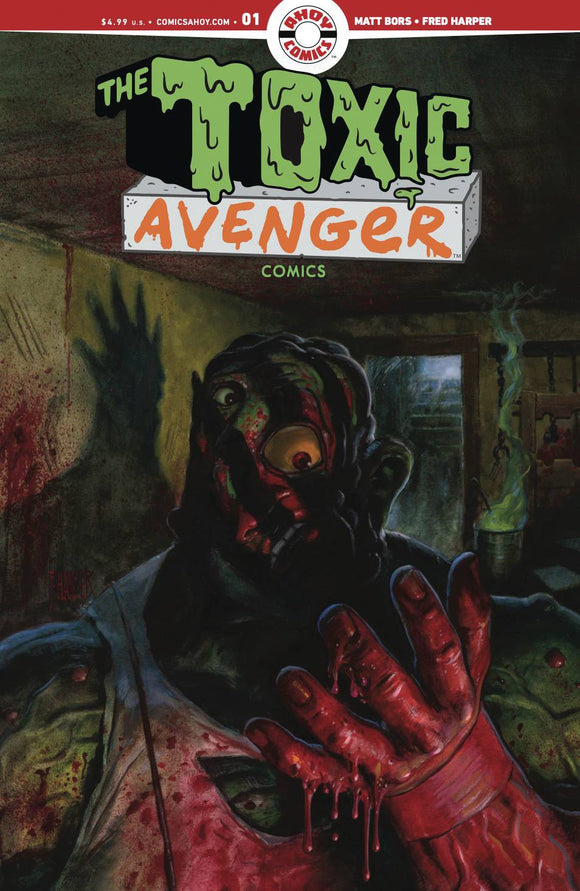 TOXIC AVENGER COMICS #1 CVR A FRED HARPER
