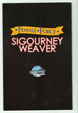 Female Force - Sigourney Weaver  Exclusive Variant  (2026)