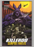 Killeroo: Semper Fidelis  Kickstarter TPB  CVR A  (Includes Kickstarter Extras, stickers etc)