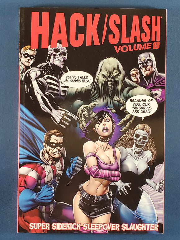 Hack / Slash: Volume 8, Super Sidekick Sleepover Slaughter