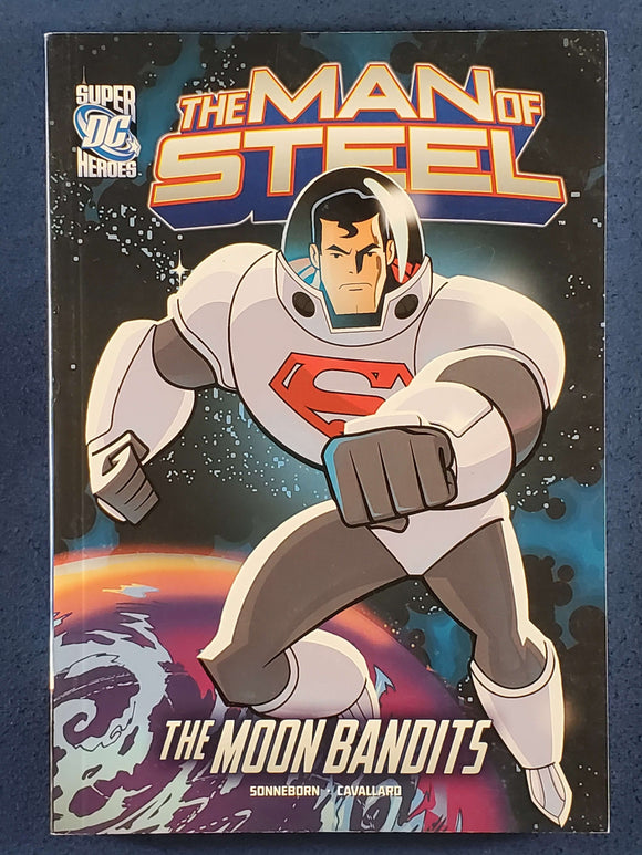 The Man of Steel: The Moon Bandits