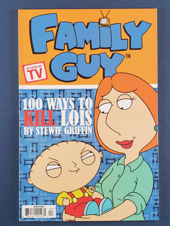 Family Guy: 100 Ways to Kill Lois (One Shot) Newsstand