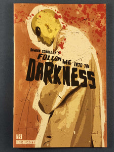 Follow me into the Darkness  # 3