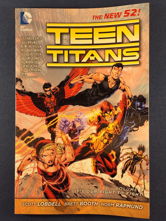 Teen Titans Vol. 1  It's Our Right to Fight  TPB