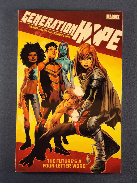 Generation Hope:  The Future's A Four Letter  TPB