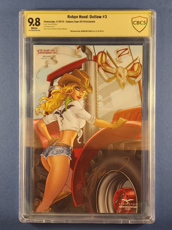 Robyn Hood: Outlaw  # 3 Calgary Expo Exclusive Signed  CBCS 9.8