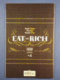 Eat the Rich  # 4 Incentive Variant