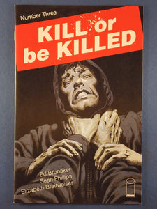 Kill or be Killed  # 3