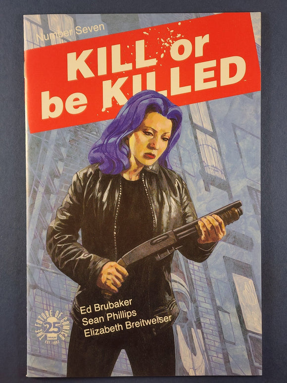 Kill or be Killed  # 7