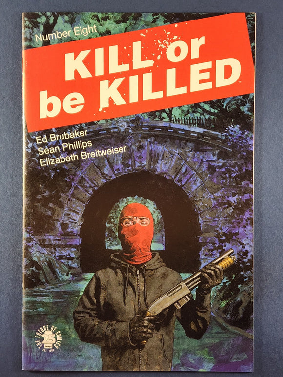 Kill or be Killed  # 8