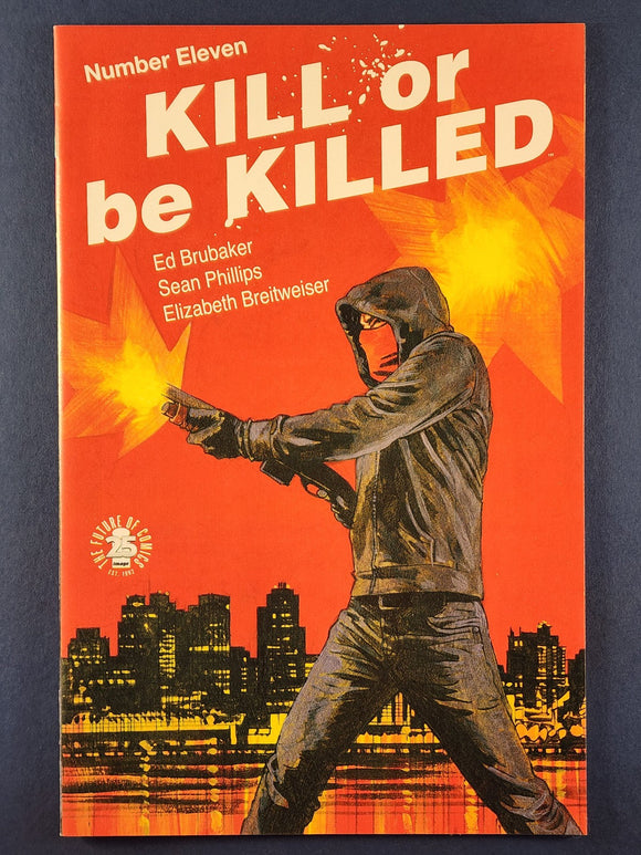 Kill or be Killed  # 11