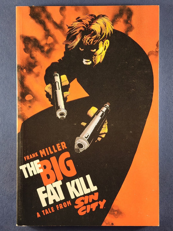 Sin City: The Big Fat Kill 1st Print