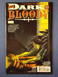 Dark & Bloody  Complete Set  # 1-6