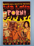 We Love Porn! (One Shot)  Signed by Jim Mahfood