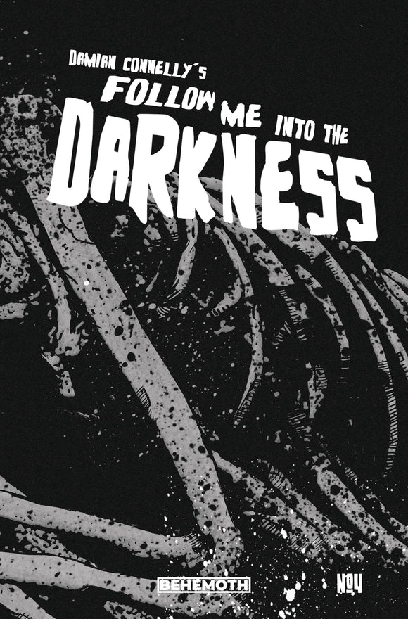 FOLLOW ME INTO THE DARKNESS #4 (OF 4) CVR B CONNELLY WRAPAROUND