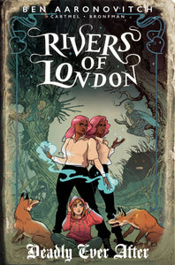 RIVERS OF LONDON DEADLY EVER AFTER #1 CVR D BUISAN