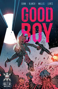 GOOD BOY VOL 2 #2 (OF 4) CVR A WALLIS