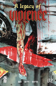 LEGACY OF VIOLENCE #2 (OF 12)