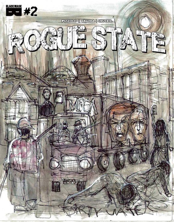ROGUE STATE #2 CVR E CHUCK D COVER